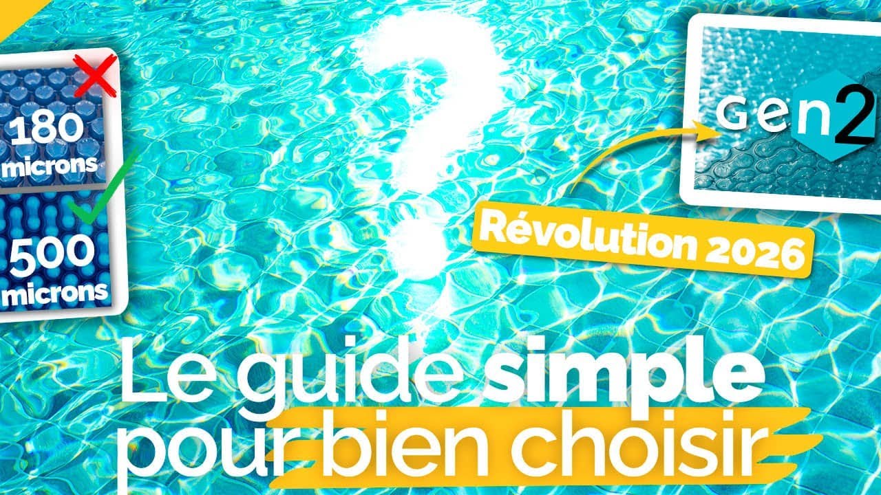 Quelle bâche à bulles choisir pour sa piscine ? (Guide complet + conseils sur mesure)