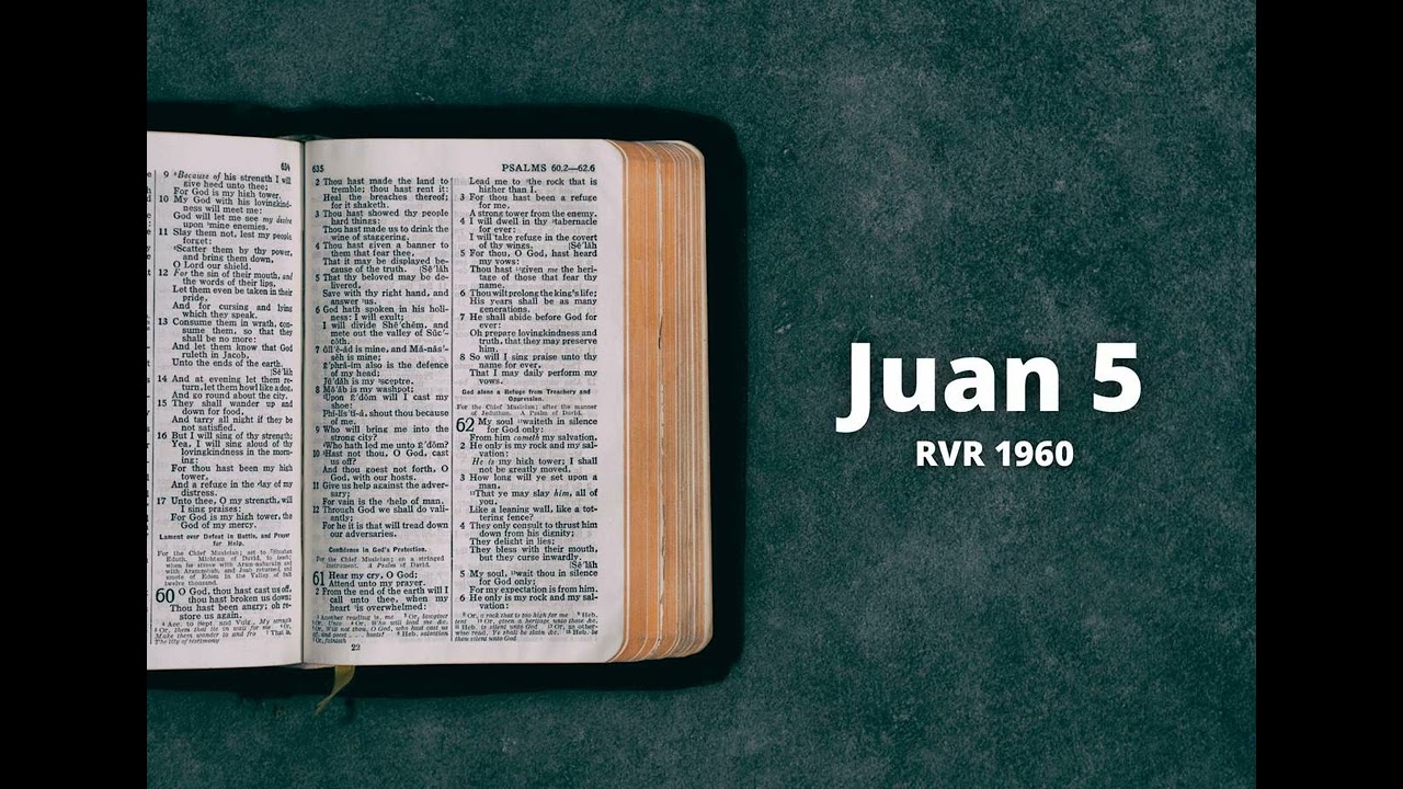 Juan 5 - Reina Valera 1960 (Biblia en audio)