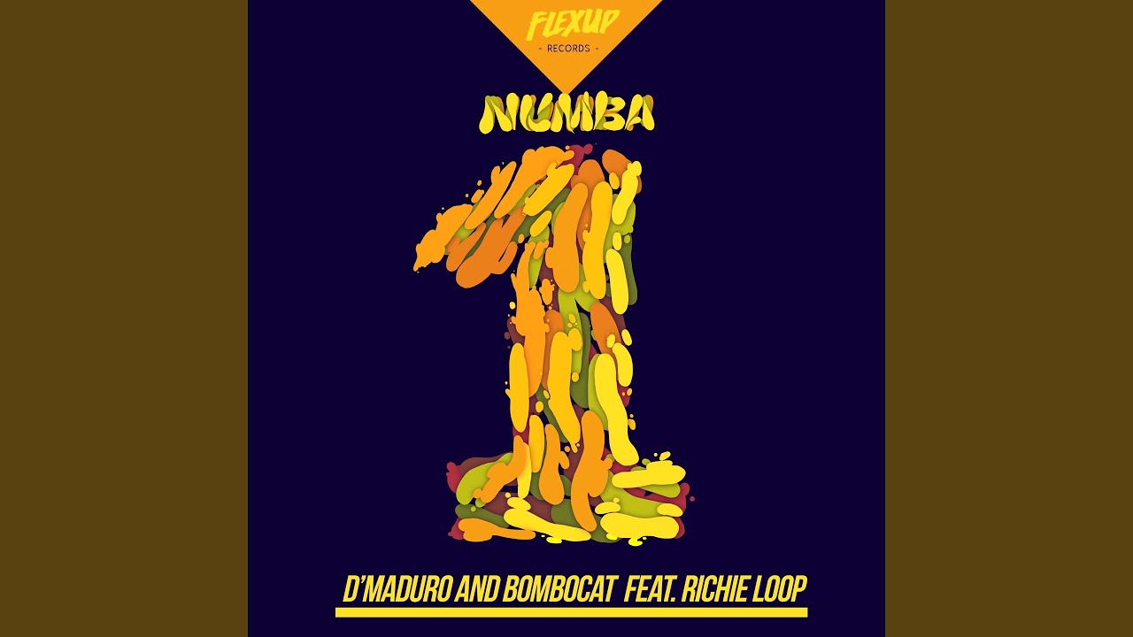 Numba One (feat. Richie Loop)