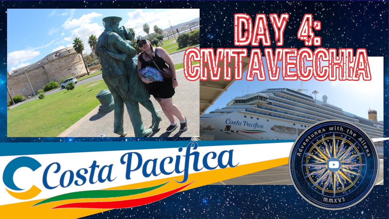 Costa Pacifica Day 4: Civitavecchia