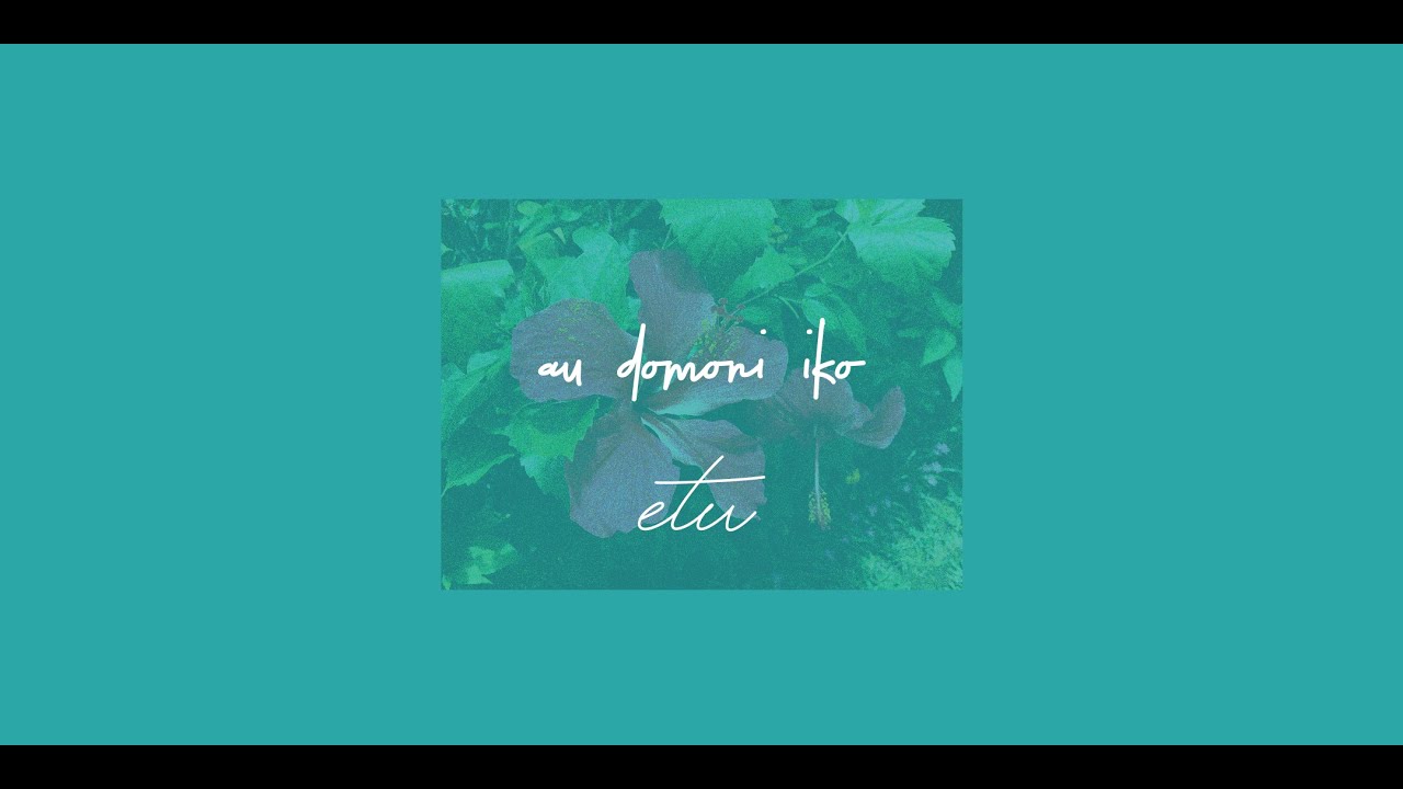etu - au domoni iko (Audio)