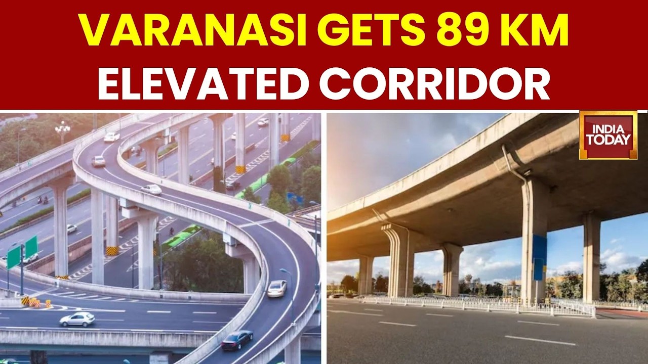 Varanasi: Kashi Gets Mega Makeover! ₹25,446 Crore Expressway & Ganga Corridor Approved | News