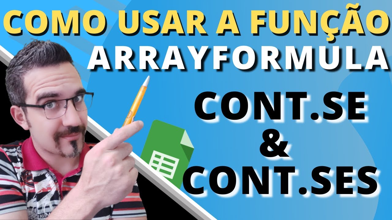 ARRAYFÓRMULA + CONT.SE e CONT.SES para otimizar a conferência | Planilhas Google