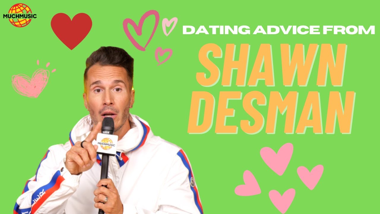 SHAWN DESMAN GIVES DATING ADVICE ♥ | MUCHMUSIC