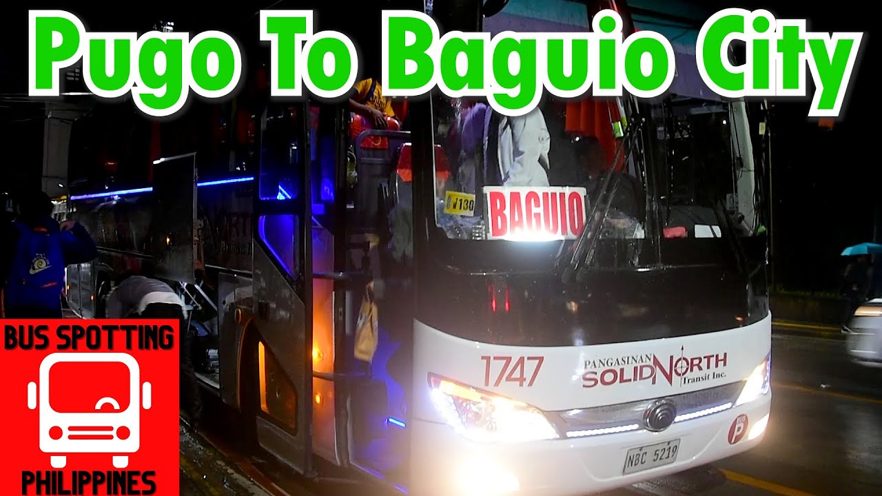 BUS HOP: PUGO, LA UNION - BAGUIO CITY |  Pangasinan Solid North Transit