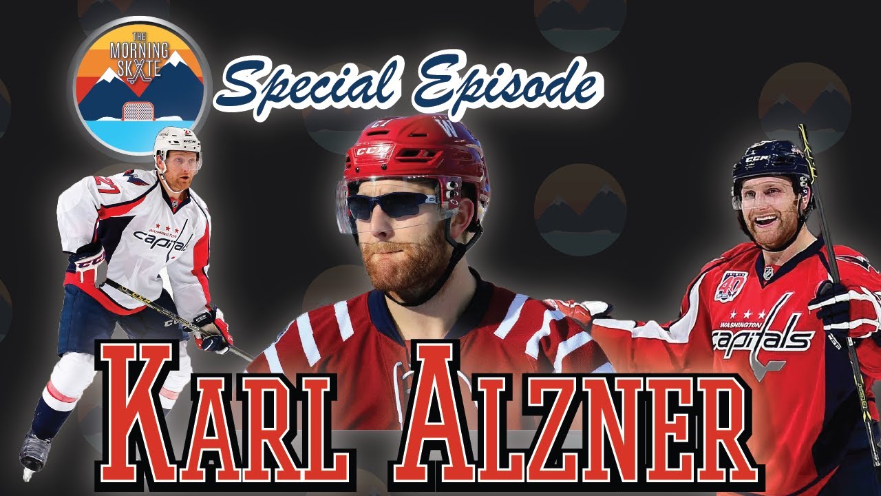 Episode 269: Karl Alzner Joins The Morning Skate