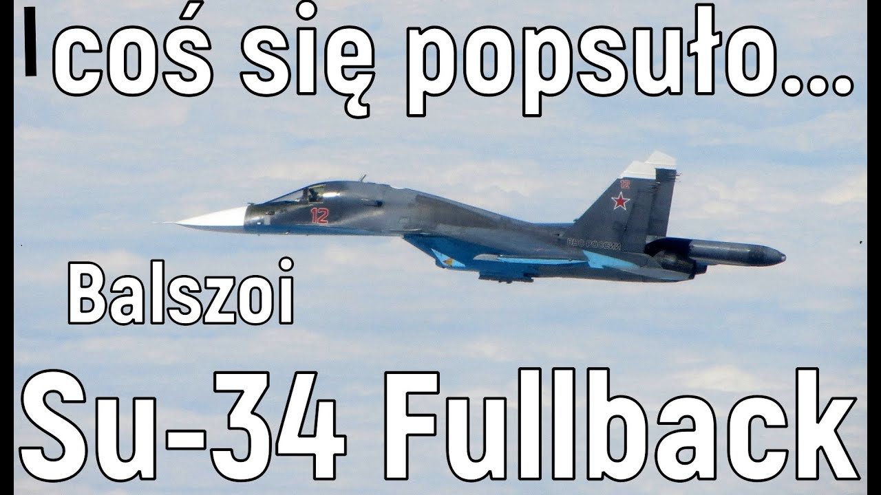 Su-34 Fullback | coś się popsuło...