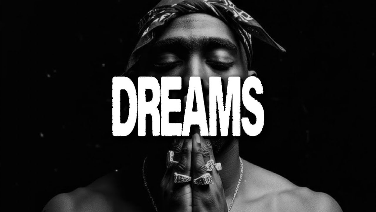 [FREE] 2Pac Type Beat - DREAMS