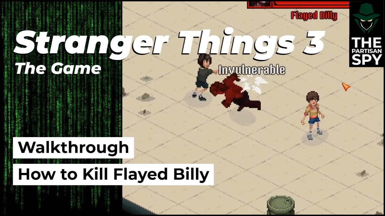 Stranger Things 3, The Game Walkthrough | Boss: Flayed Billy | Master Level | PC