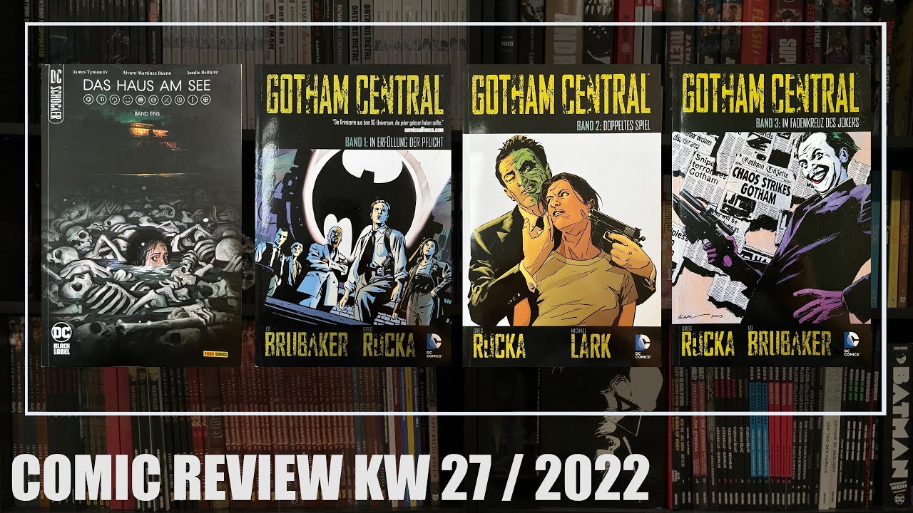 Comic Review KW 27/2022: DC-Schocker: Das Haus am See 1 (DC Black Label), Gotham Central 1 - 3