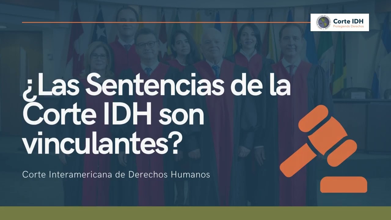 ¿Qué es la Corte Interamericana de Derechos Humanos?