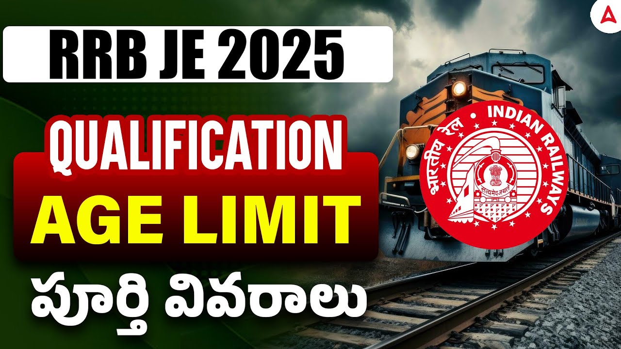 RRB JE 2025 Notification in Telugu | RRB JE Qualification, Age Limit and Age Relaxation 2025