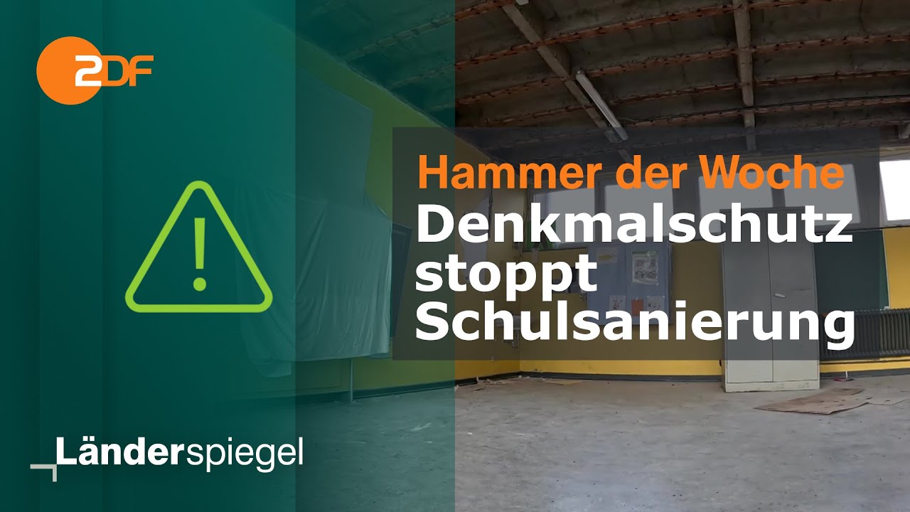 Denkmalschutz stoppt Schulsanierung | Hammer der Woche vom 07.12.24 | ZDF
