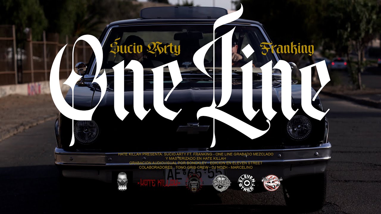 Sucio Arty Ft Franking & Dj Nozh - One Line (Prod  Hatekillah)