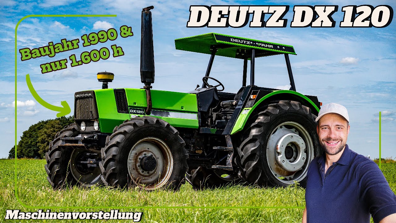 Vorstellung Deutz DX 120 | Daten + Historie + Probefahrt