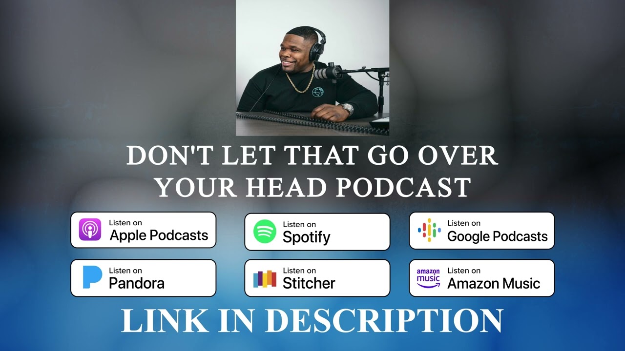 Forgiving Yourself Ep 37 Don't Let That Go Over Your Head Podcast (Audio)