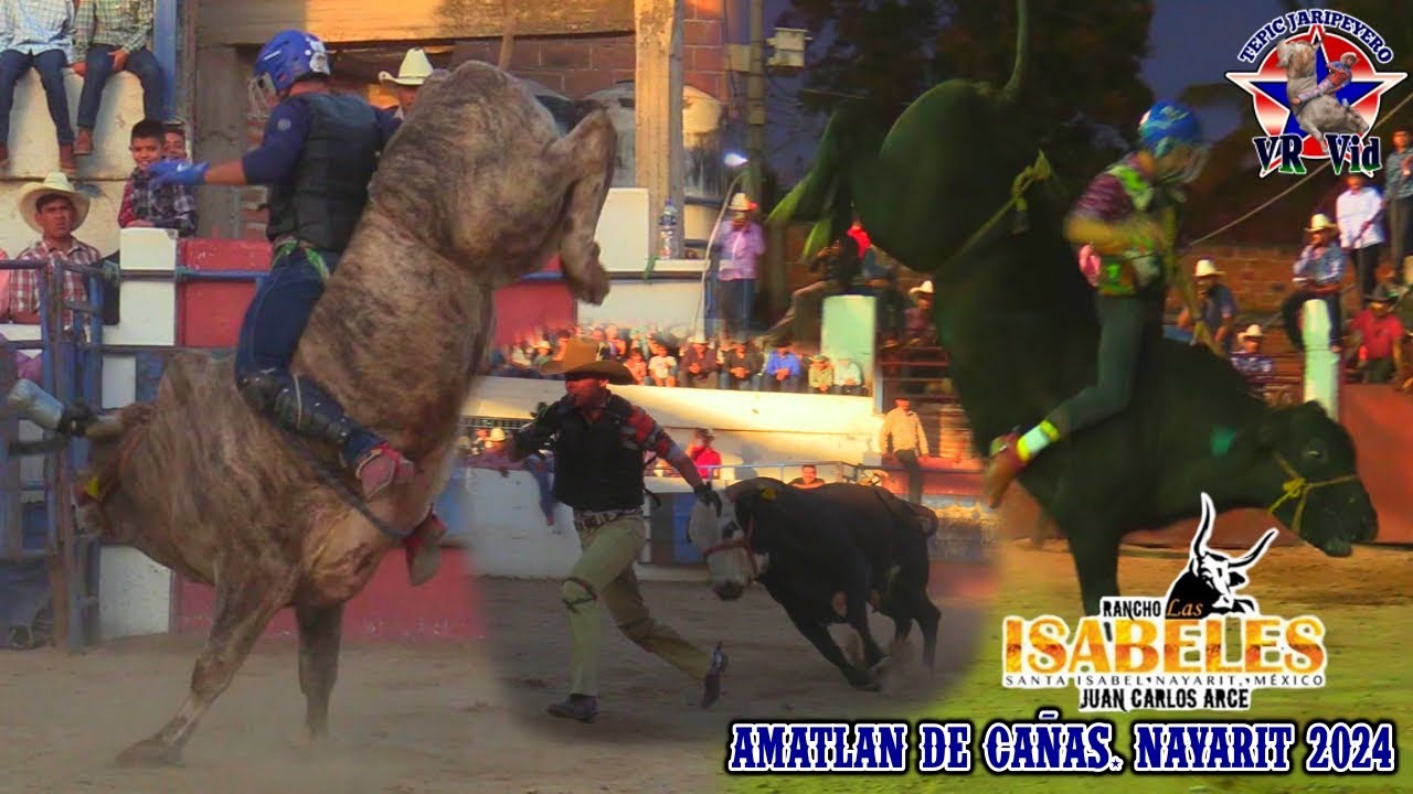 ¡¡¡JINETES EN PROBLEMAS!!! SON LOS TOROS DE RANCHO LAS ISABELES EN AMATLAN DE CAÑAS 2024