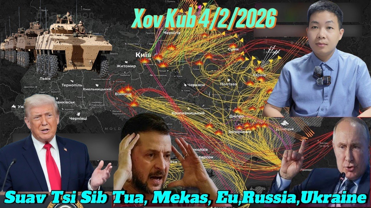 Live 4/2/2026 Xov Xwm Ntiaj Teb Mekas, Suav, Russia Tua Loj Heev Ukraine, Eu, Niger Sib Tua Loj Heev