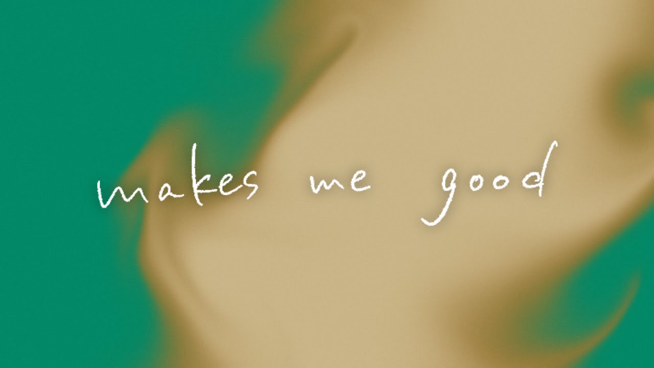 mnpk 「makes me good」 lyric video