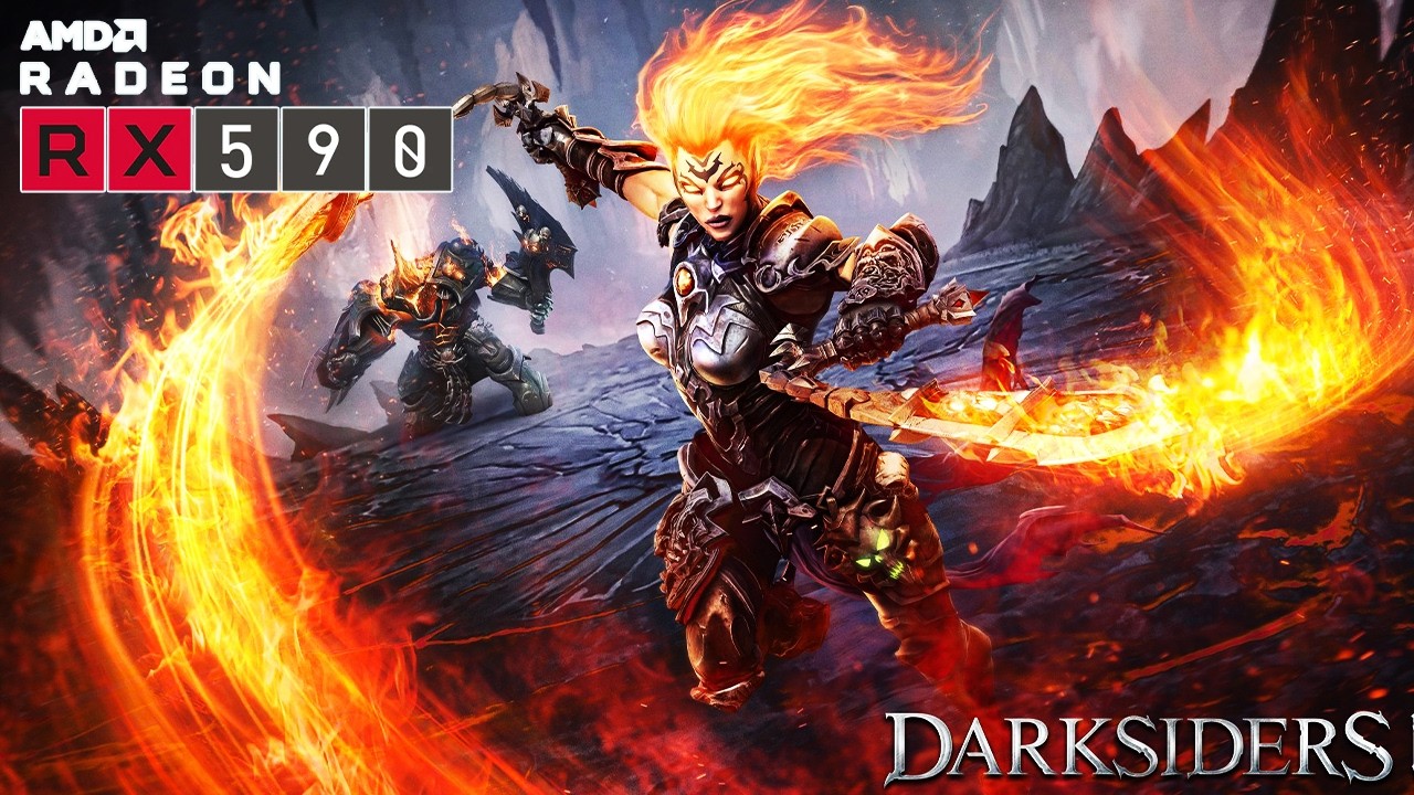 Darksiders III | RX 590 8GB - 1080p 1440p