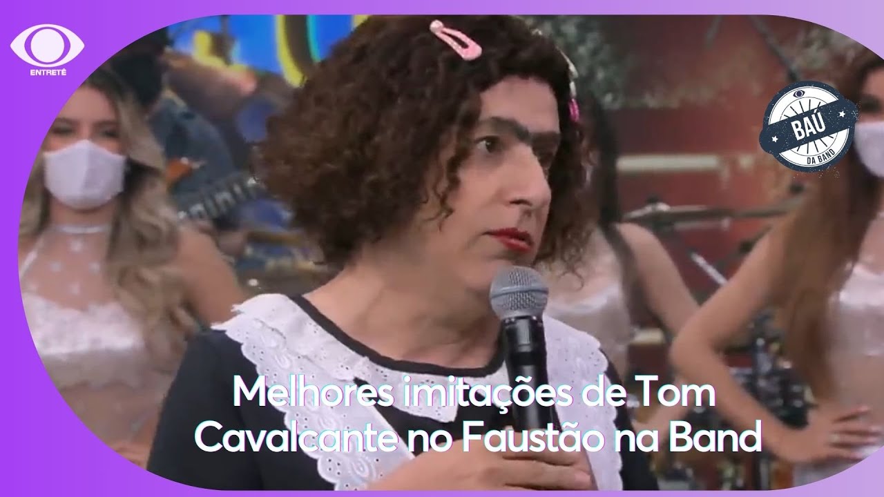Melhores imita&ccedil;&otilde;es de Tom Cavalcante no Faust&atilde;o na Band | BA&Uacute; BAND ENTRET&Ecirc;