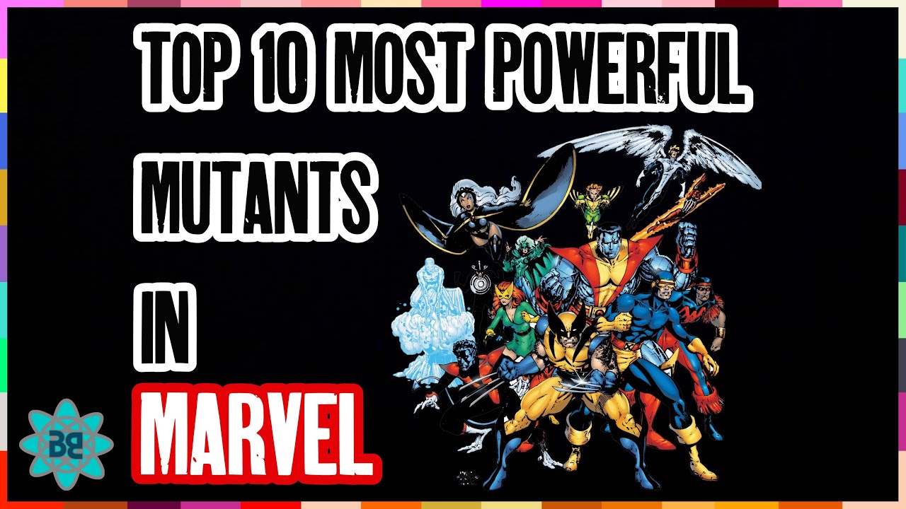 Top 10 Strongest Mutants in MARVEL COMICS | X-MEN