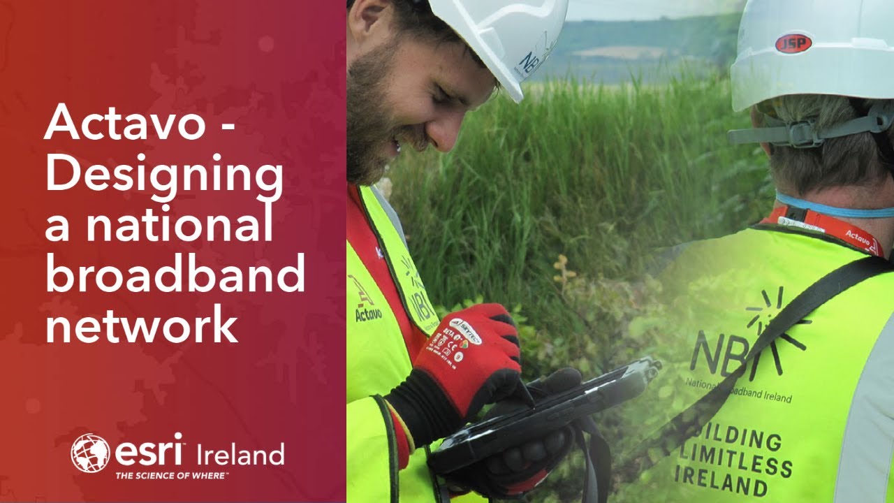Actavo - Esri Ireland Customer Spotlight Series