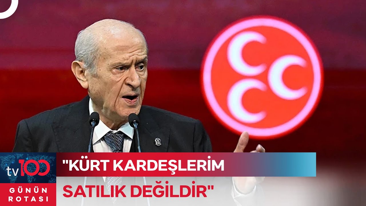 MHP Genel Başkanı: Kürtler Paralı Askerlik Yapmaz | Günün Rotası