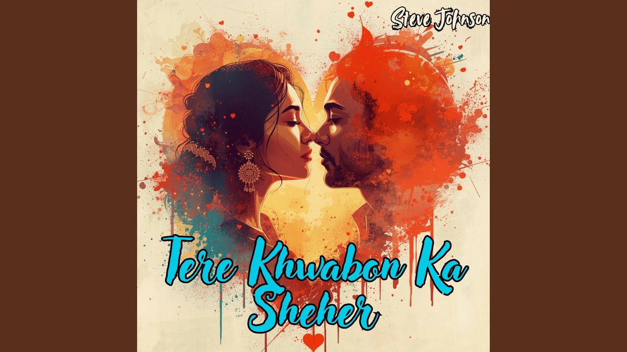 Tere Khwabon Ka Sheher
