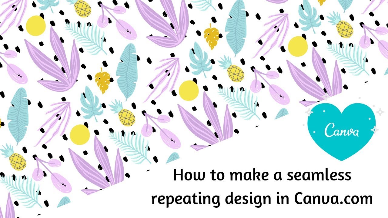 How to make a seamless repeating pattern in canva.com for fabric designs (updated tutorial)