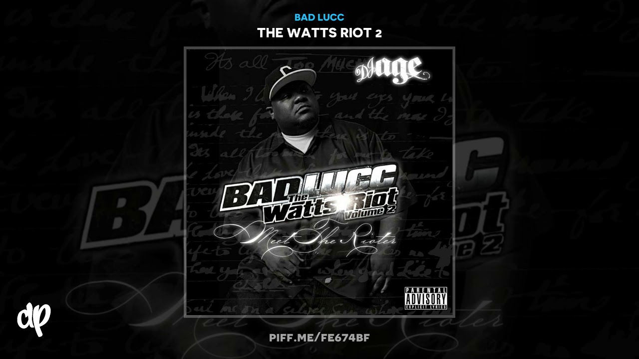 Bad Lucc - Outchea w  Problem [The Watts Riot 2]