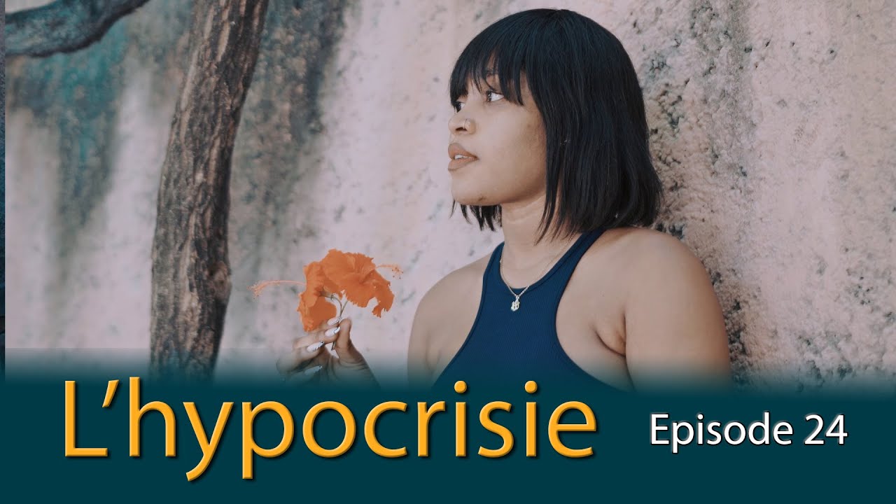l'hypocrisie episode 24