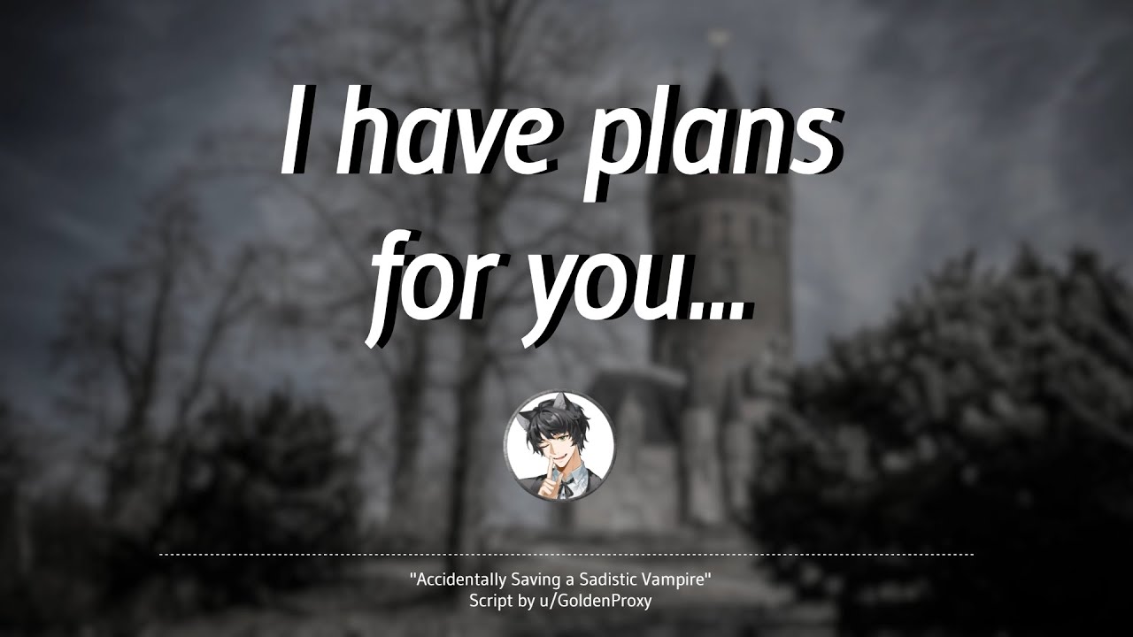 [M4A] Accidentally Saving a Sadistic Vampire [Knight Listener] [Horror] [Twisted Fairytale]