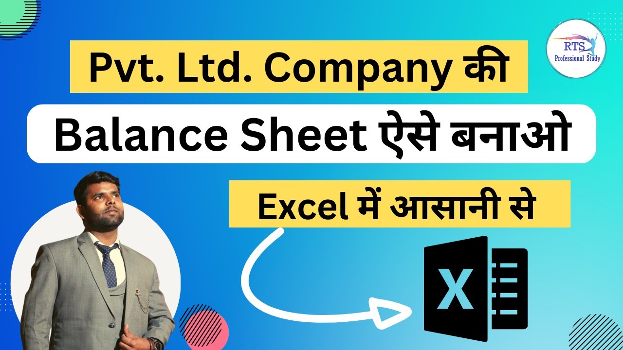 How to prepare Balance sheet for PVT LTD Company with Schedules In Excel format
