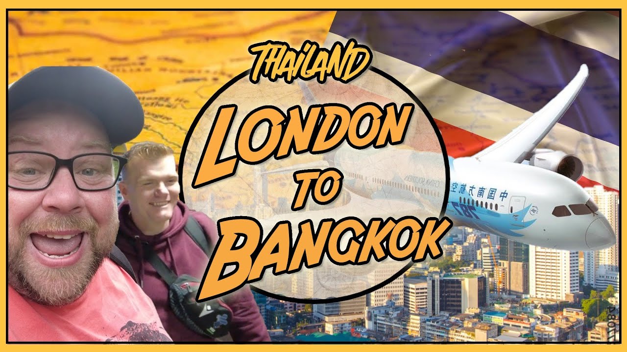 London to Bangkok Via China | FULL Travel Day with China South Airlines