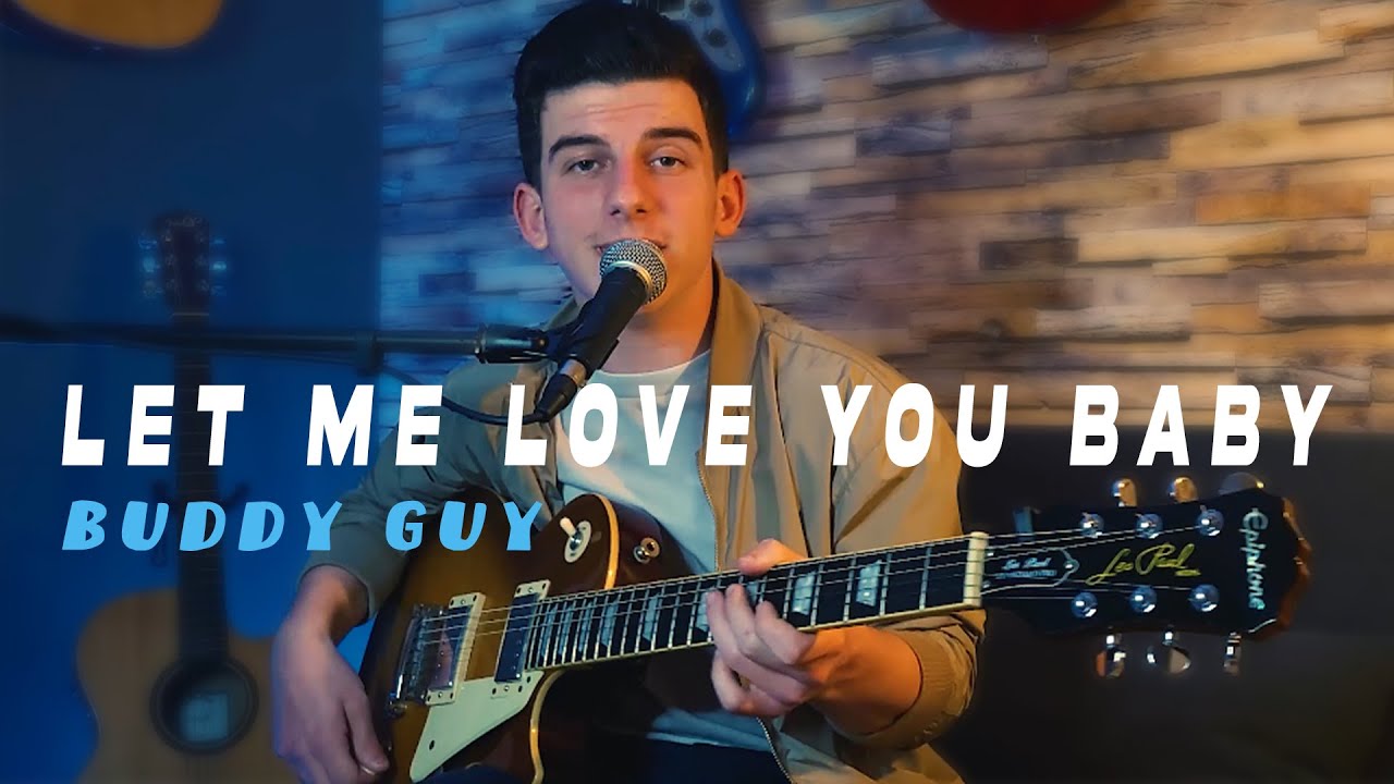Let me love you baby | BUDDY GUY | Enzo Cappadona | Cover