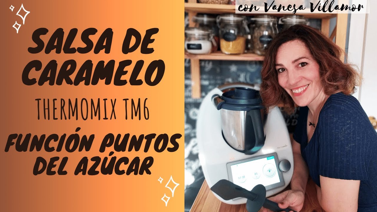 Como preparar Salsa de Caramelo en Thermomix TM6