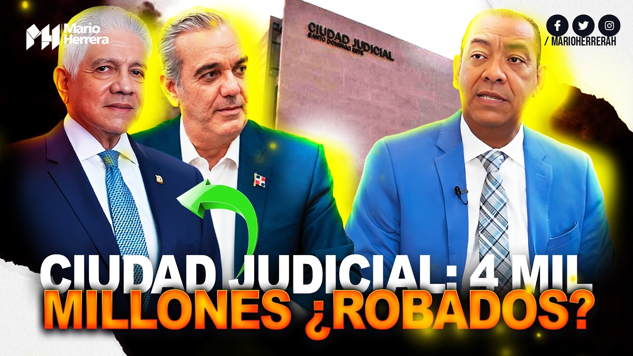 ¡Abinader Inauguró Ciudad Judicial! Ahora Estrella Gasta RD$247M Para Terminar Lo Que Ya Está Hecho