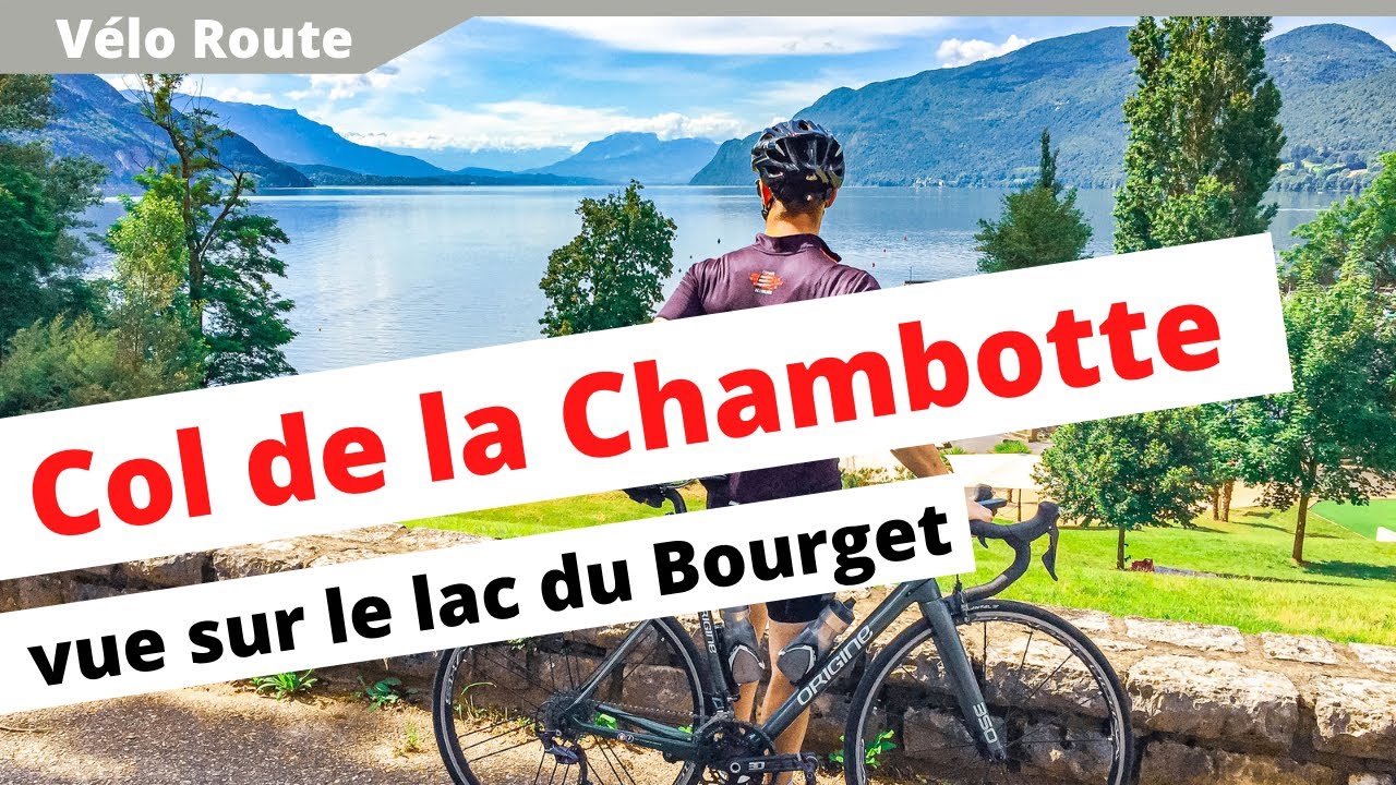 Vélo de route : Col de La Chambotte (près de Aix-les-Bains)