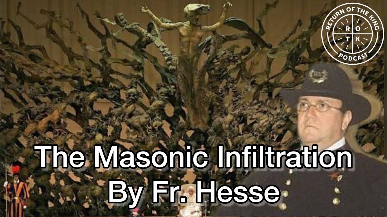 The Masonic Infiltration by Fr. Hesse