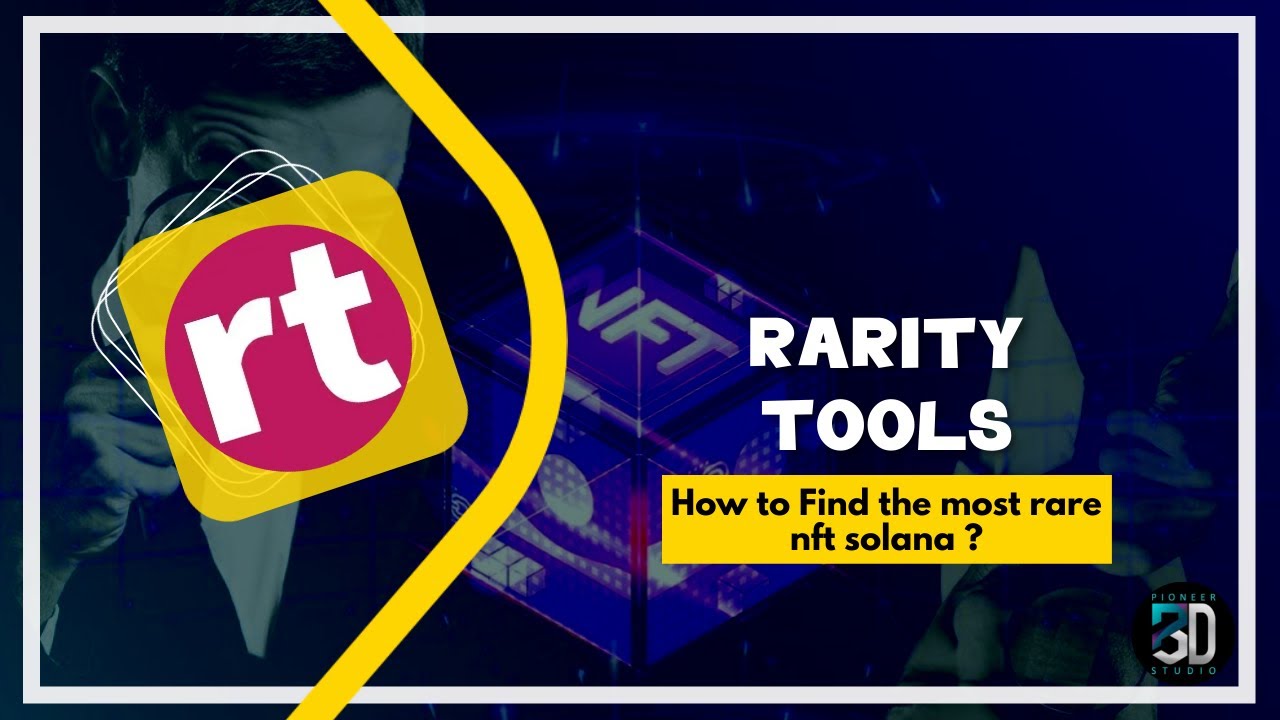 Rarity tool Explained, How to Find the most rare nft solana ?
