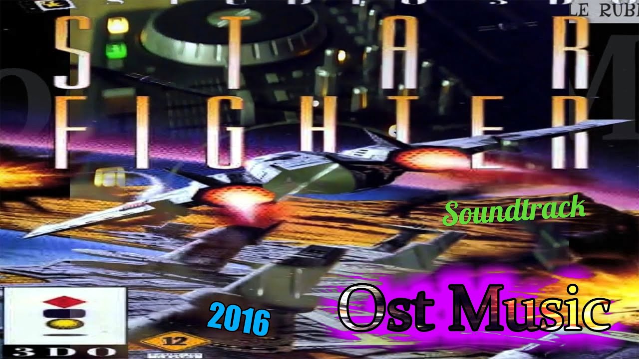 STAR FIGHTER : All MUSIC - Full SOUNDTRACK - OST (PANASONIC 3DO)
