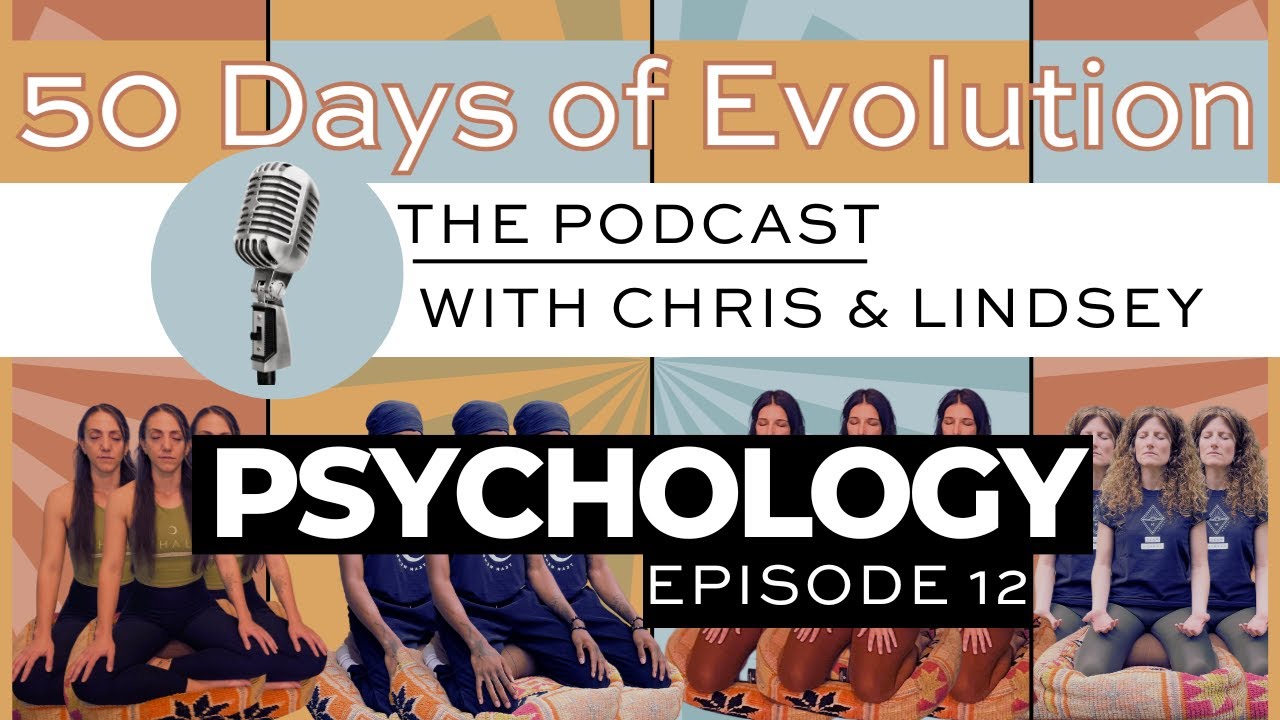 50 Days of Evolution Podcast | Episode 12: Psychology