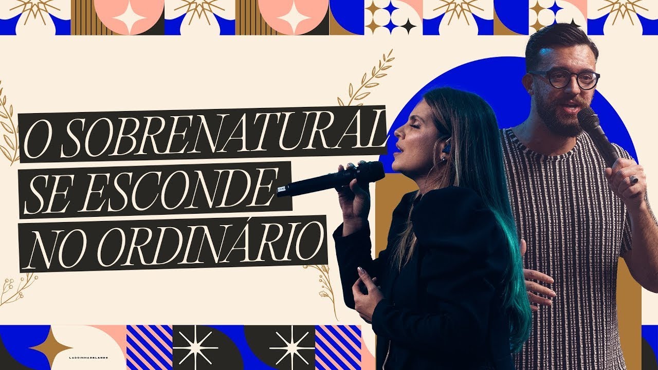 O SOBRENATURAL SE ESCONDE NO ORDINÁRIO - LEONARDO VIEIRA