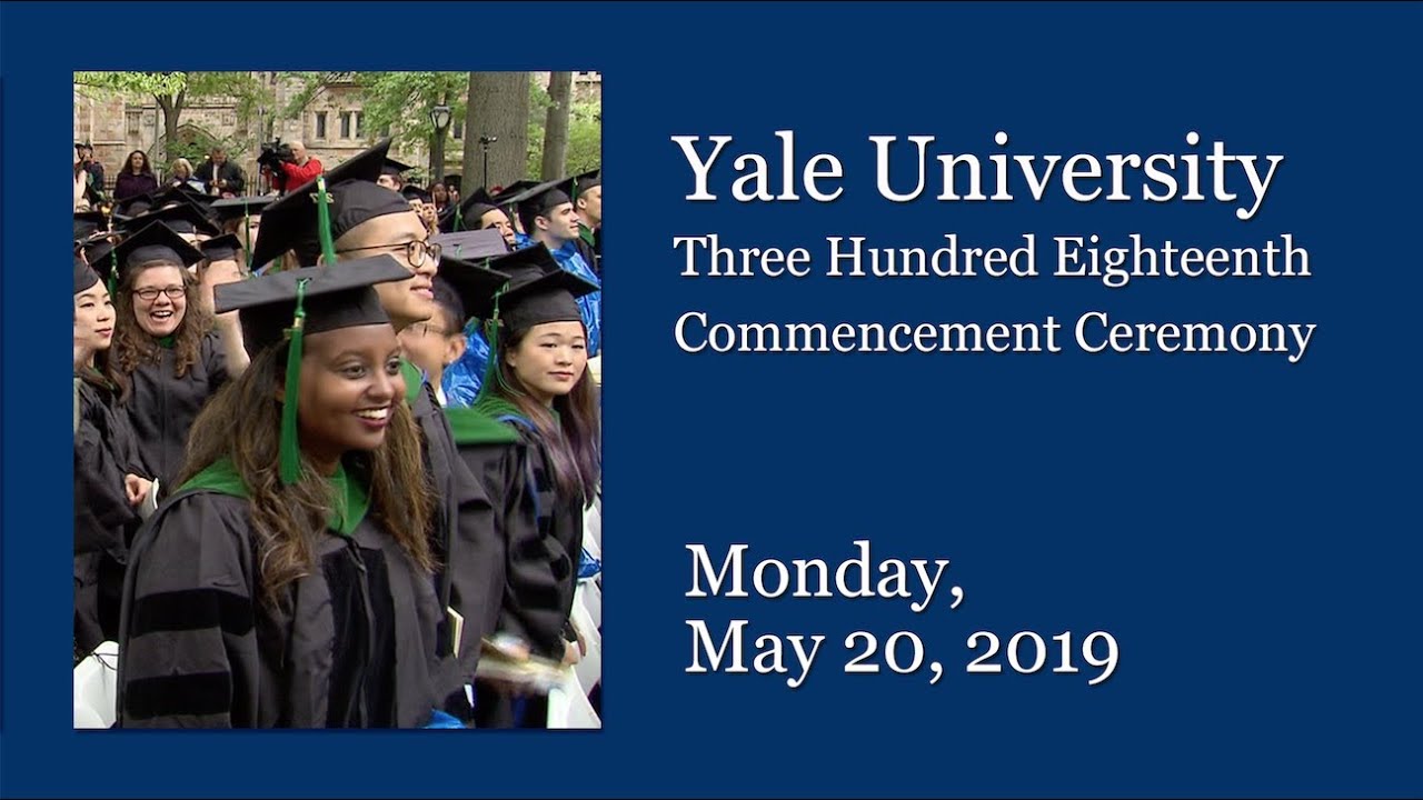 Yale University 318th Commencement Ceremony