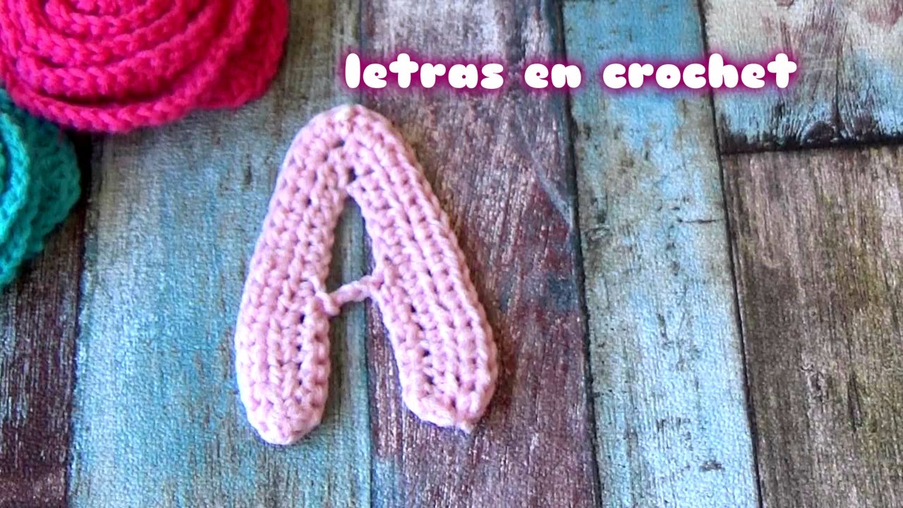 COMO HACER LA LETRA A CROCHET /how to crochet letter A