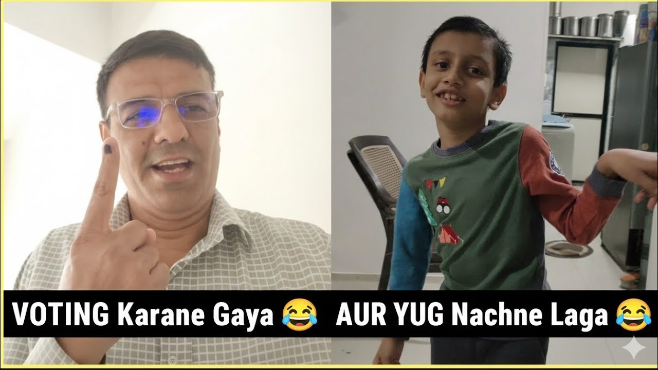 Aaj Kyun Voting Karane Gaya 😭 | Yug Nachne Laga 😂 |#souravjoshivlogs 