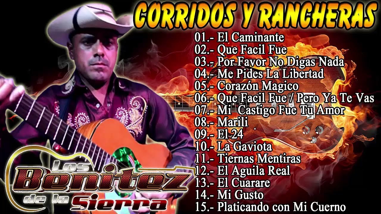 Los Benitez de La Sierra || 20 Lo Mejores Exitos ||Corridos y Rancheras || Mix Para Pistear