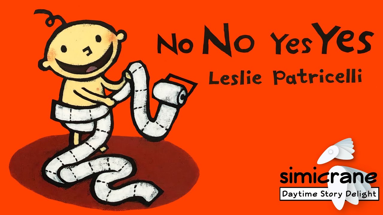 No No Yes Yes | Leslie Patricelli | @simicrane