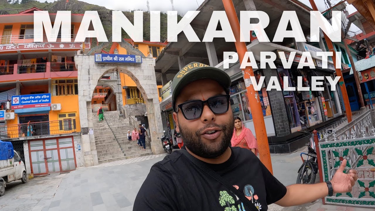 A Day in Manikaran - Gurudwara | Ram Mandir | Exploring Parvati Valley